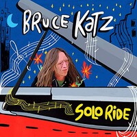 Bruce Katz, Solo Ride
