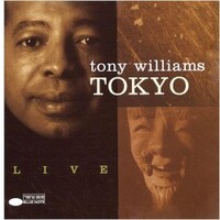 Tony Williams, Tokyo Live