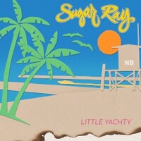 Sugar Ray, Little Yachty