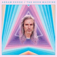 Abram Shook, The Neon Machine