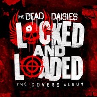The Dead Daisies, Locked and Loaded: The Covers Album