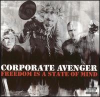 Corporate Avenger, Freedom Is A State Of Mind