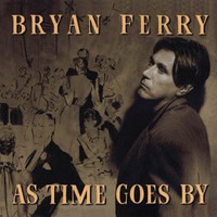 Bryan Ferry, As Time Goes By
