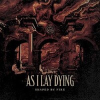 As I Lay Dying, Shaped by Fire