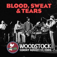 Blood, Sweat & Tears, Live at Woodstock