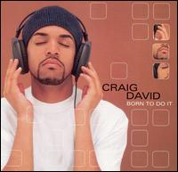 Craig David, Born To Do It