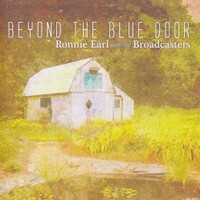 Ronnie Earl & The Broadcasters, Beyond The Blue Door