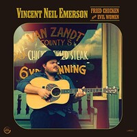Vincent Neil Emerson, Fried Chicken and Evil Women