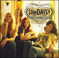 SHeDAISY, Fortuneteller's Melody