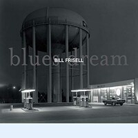 Bill Frisell, Blues Dream