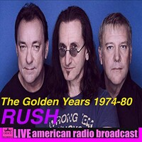 Rush, The Golden Years 1974-80
