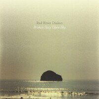 Red River Dialect, Broken Stay Open Sky