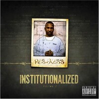 Ras Kass, Institutionalized Vol. 2