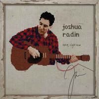 Joshua Radin, Here, Right Now