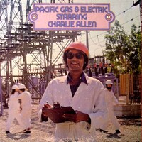 Pacific Gas & Electric, Starring Charlie Allen