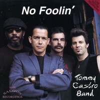 Tommy Castro, No Foolin'