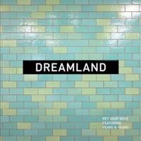 Pet Shop Boys, Dreamland (featuring Years & Years)