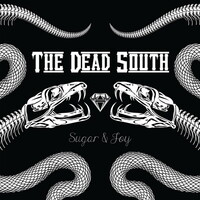 The Dead South, Sugar & Joy