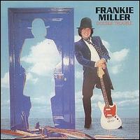 Frankie Miller, Double Trouble