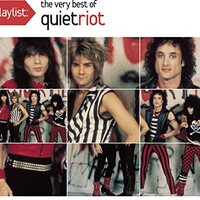 Quiet Riot, Playlist: The Very Best Of Quiet Riot