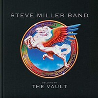 Steve Miller Band, Welcome To The Vault