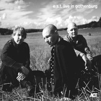 Esbjorn Svensson Trio, Live in Gothenburg