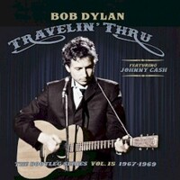 Bob Dylan, Travelin' Thru, 1967 - 1969: The Bootleg Series, Vol. 15