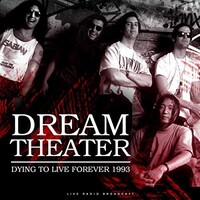 Dream Theater, Dying To Live Forever 1993