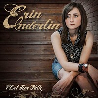 Erin Enderlin, I Let Her Talk