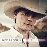 Ned LeDoux, Next In Line