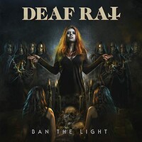 Deaf Rat, Ban the Light