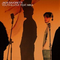 Jack Savoretti, Youth and Love (feat. Mika)
