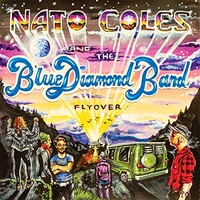 Nato Coles & The Blue Diamond Band, Flyover