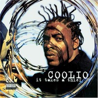 Coolio, It Takes a Thief