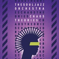 The Souljazz Orchestra, Chaos Theories
