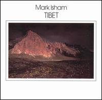 Mark Isham, Tibet