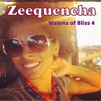 Zeequencha, Visions of Bliss 4