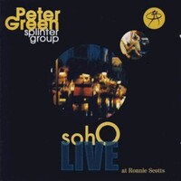 Peter Green Splinter Group, Soho Live At Ronnie Scott's