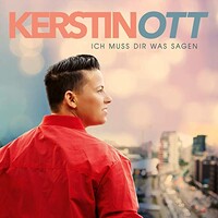 Kerstin Ott, Ich muss Dir was sagen