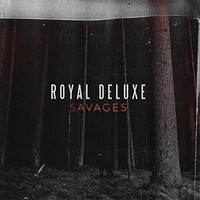 Royal Deluxe, Savages