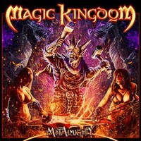 Magic Kingdom, Metalmighty