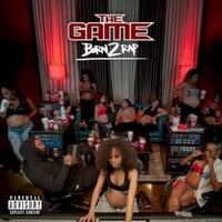 The Game, Born 2 Rap