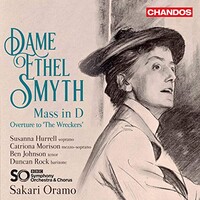 BBC Symphony Orchestra, Sakari Oramo, Smyth: Mass in D Major & Overture to "The Wreckers"