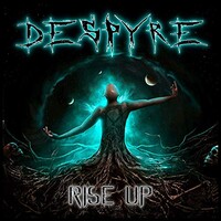 Despyre, Rise Up