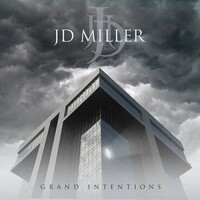 JD Miller, Grand Intentions