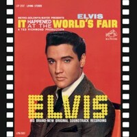 Elvis Presley, It Happened at the World's Fair