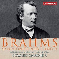 Bergen Philharmonic Orchestra, Edward Gardner, Brahms: Symphonies Nos. 1 & 3