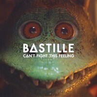 Bastille, Can't Fight This Feeling