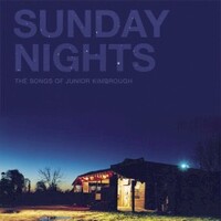 Various Artists, Sunday Nights: The Songs of Junior Kimbrough