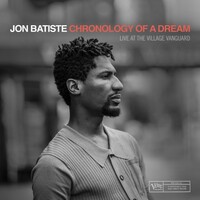 Jon Batiste, Chronology of a Dream: Live at The Village Vanguard